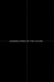 Poster do filme Garden Cities of the Future