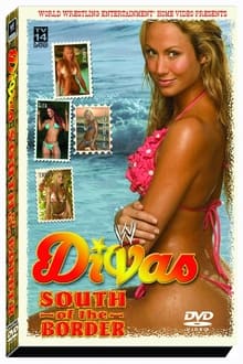 Poster do filme WWE Divas: South Of The Border