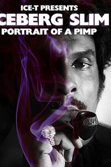 Iceberg Slim: Portrait of a Pimp