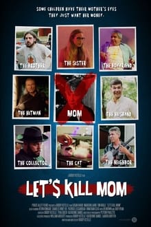 Let's Kill Mom movie poster