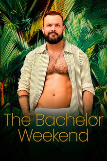 The Bachelor Weekend