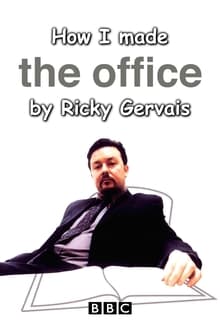 Poster do filme How I Made The Office by Ricky Gervais
