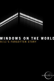 Windows on the World: 9/11's Forgotten Story