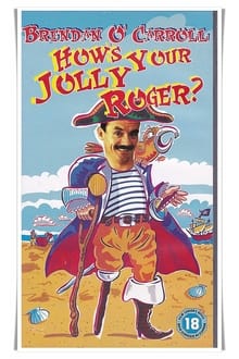 Poster do filme Brendan O'Carroll: How's Your Jolly Roger?