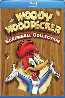 Woody Woodpecker: The Screwball Collection