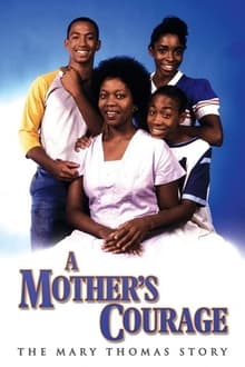 Poster do filme A Mother's Courage: The Mary Thomas Story