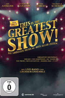This Is the Greatest Show - Tour 2022