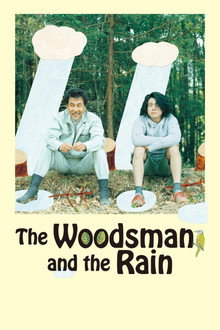The Woodsman and the Rain
