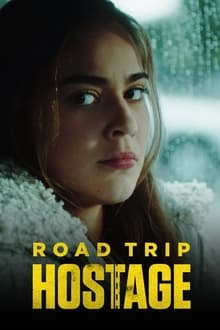 Poster do filme Road Trip Hostage