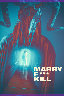 Poster do filme Marry F*** Kill