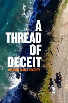 A Thread of Deceit: The Hart Family Tragedy A Thread of Deceit: The Hart Family Tragedy