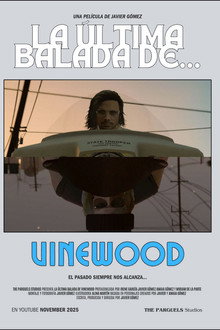 LA ÚLTIMA BALADA DE... VINEWOOD