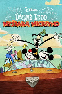 Úžasné leto myšiaka Mickeyho