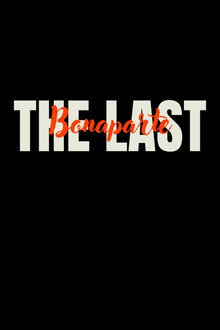 The Last Bonaparte