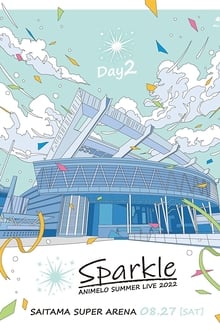 Poster do filme Animelo Summer Live 2022 -Sparkle- DAY2
