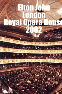 Poster do filme Elton John - London The Royal Opera House 2002