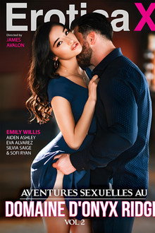 Aventures sexuelles au Domaine d'Onyx Ridge vol.2