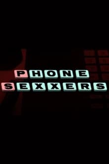 Phone Sexxers tv show poster