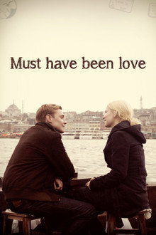 Must Have Been Love