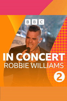 Robbie Williams : Radio 2 In Concert, BBC Radio Theatre, London, UK (Nov 29, 2019)