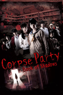 Poster do filme Corpse Party: Book of Shadows