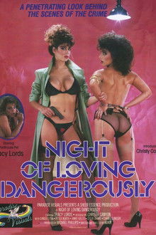 Night Of Loving Dangerously