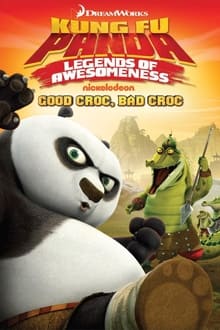 Poster do filme Kung Fu Panda: Legends of Awesomeness - Good Croc, Bad Croc