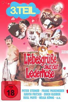 Liebesgrüße aus der Lederhose 3. Teil: Sex-Express in Oberbayern