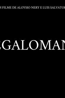 Megalomania