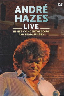 André Hazes: Live In Concertgebouw Amsterdam