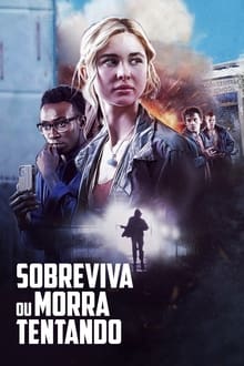 Poster do filme Sobreviva ou Morra Tentando