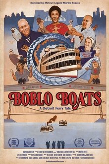 Boblo Boats: A Detroit Ferry Tale Boblo Boats: A Detroit Ferry Tale