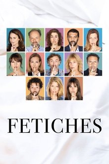 Fetiches – Dublado ou Legendado