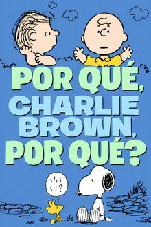 Why, Charlie Brown, Why?