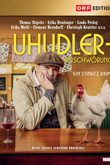 Uhudler-Verschwörung - Ein Stinatz-Krimi