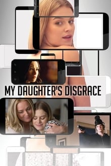 Poster do filme My Daughter's Disgrace