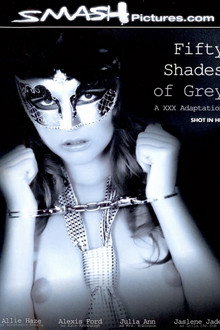 Fifty Shades of Grey: A XXX Adaptation