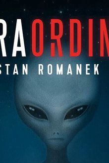Extraordinary: The Stan Romanek Story