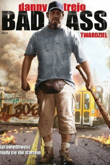 Bad Ass: Twardziel