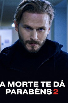 A Morte Te Dá Parabéns 2