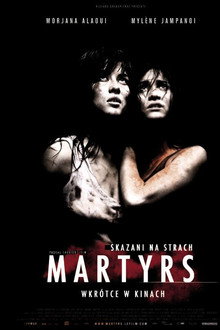 Martyrs. Skazani na Strach