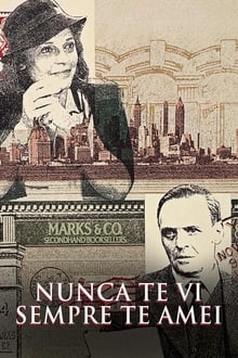 Poster do filme Nunca Te Vi, Sempre Te Amei