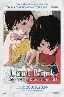 Look Back: Liệu Ta Có Dám Nhìn Lại? – Look Back (2024)