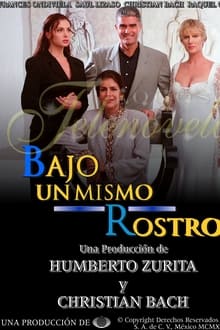 Bajo un Mismo Rostro tv show poster