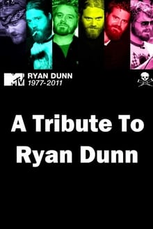 Poster do filme A Tribute to Ryan Dunn