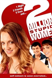 Poster do filme 2 Million Stupid Women