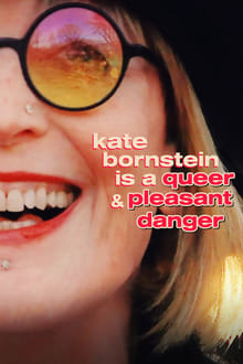 Poster do filme Kate Bornstein Is a Queer & Pleasant Danger