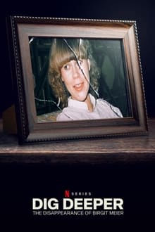 Dig Deeper The Disappearance of Birgit Meier 1° Temporada Completa