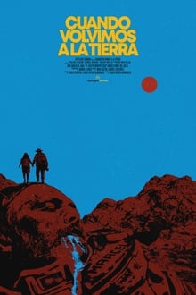 Poster do filme Cuando Volvimos A La Tierra