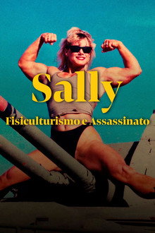 Sally: Fisiculturismo e Assassinato